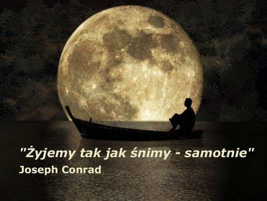 Nikogo nie potrzebuje.