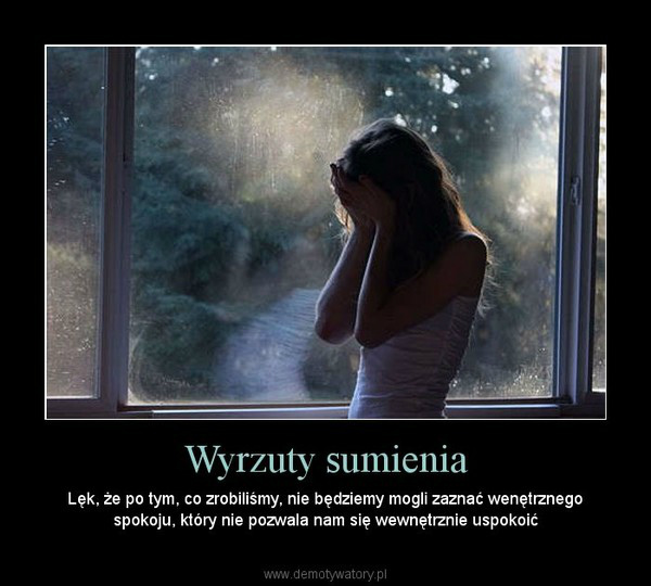Cytaty- wyrzuty sumienia.