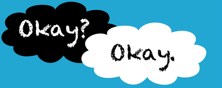 Nie okay. 