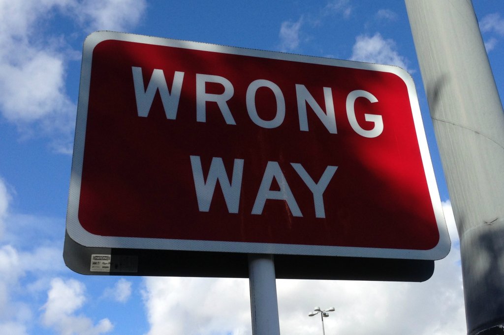 Wrong way.