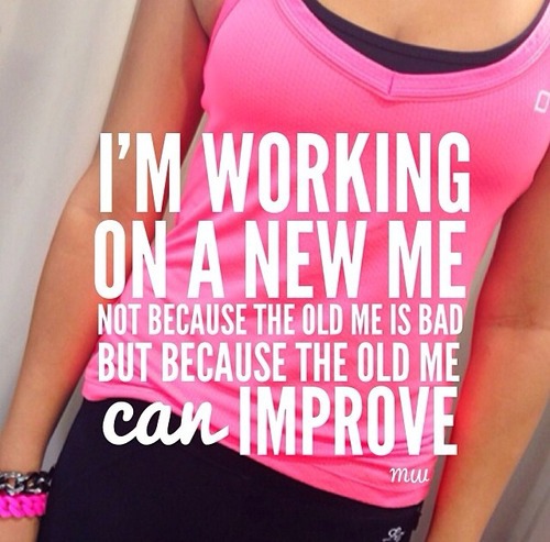I'm working on a new me... 