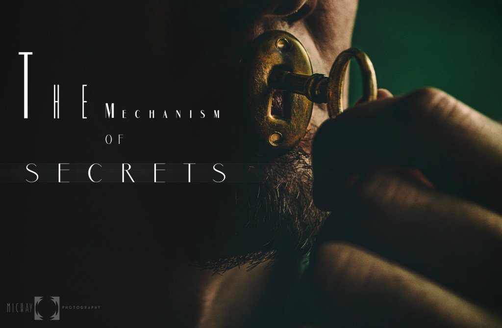 The Mechanism Of Secrets 