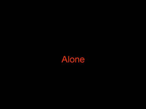 Alone in the dark