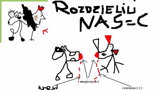 ROZDZIELILI NAS!!!