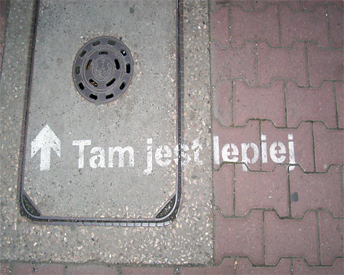 Tam jest lepiej