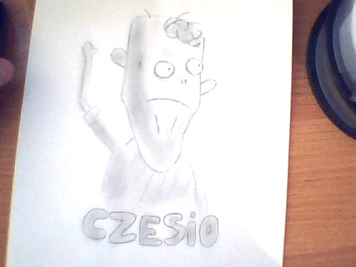 Czesio xD