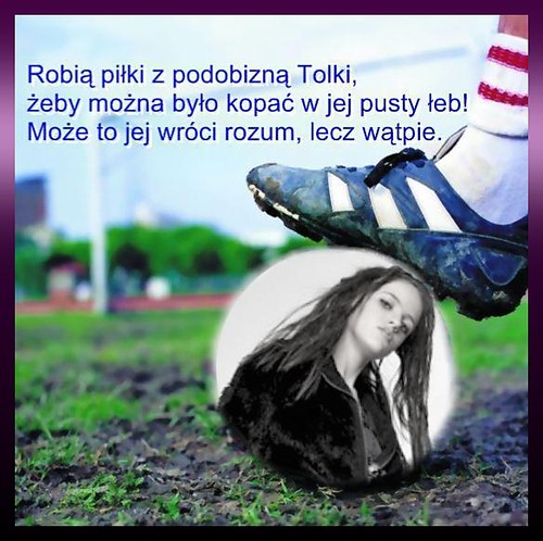 Tola i jej.......xD