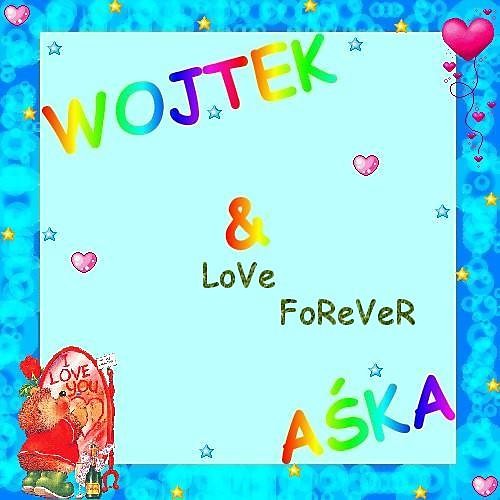 Kocham cie Wojtek
