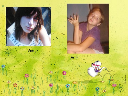 ja i iza :)
