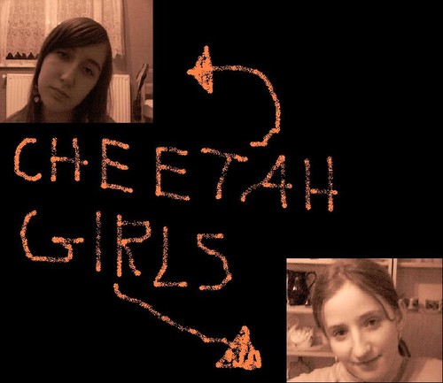 We are the cheetah girls...