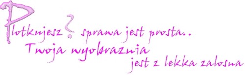 tak wanie !