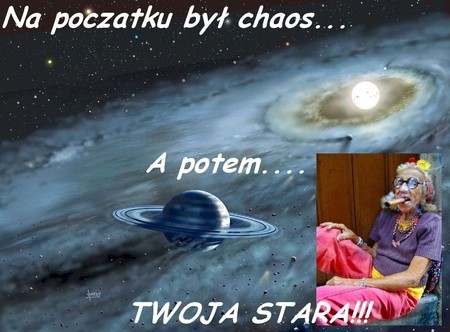 Twoja stara ... :D hahaha