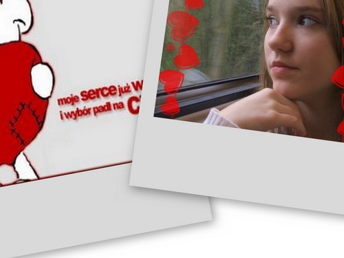 Moje serce juz wybralo ....