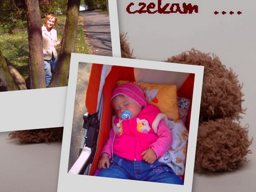 ....Cigle czekam.... =*