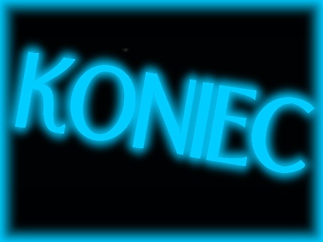 KONIEC