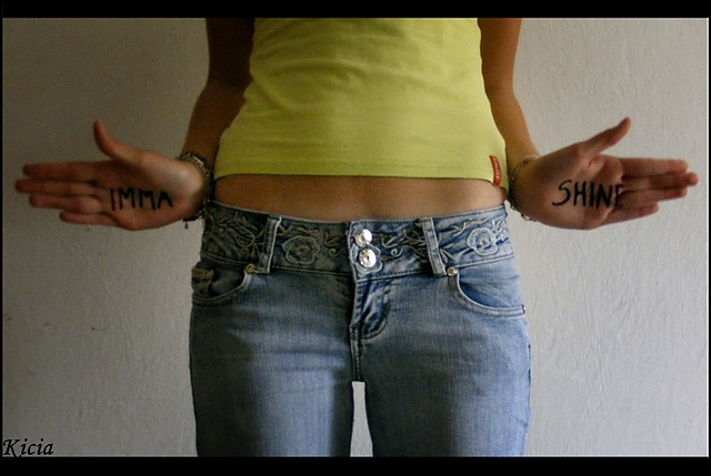 Imma shine, Im gonna make it!