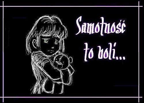 samotnosc to boli...