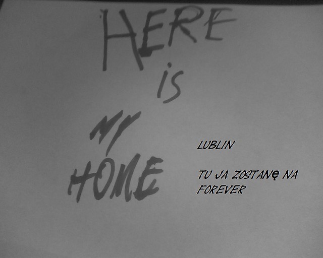 HERE IS MY HOME