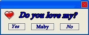 Do you love my??