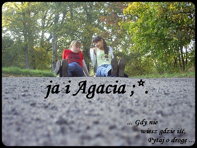 Z Agatka ;**