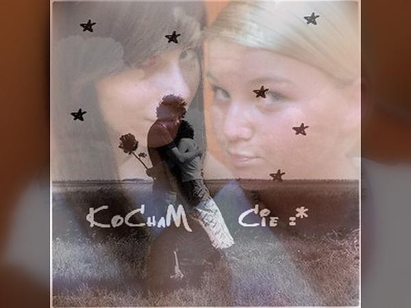 Kocham Ci. ;** 