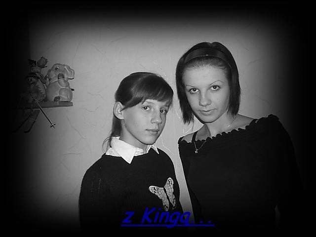 z Kinga:*