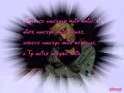 a ty wciz uczysz mnie kochac