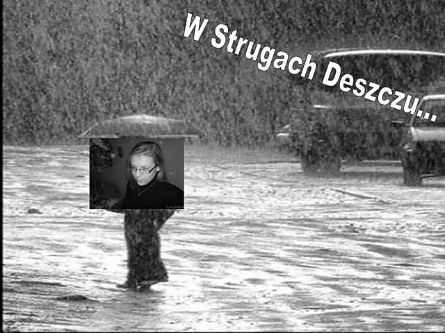 W Strugach Deszczu...