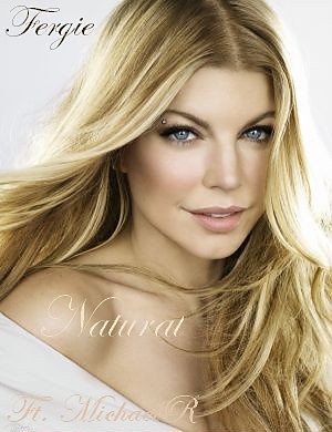 Fergie - Naural Ft. Michaelr