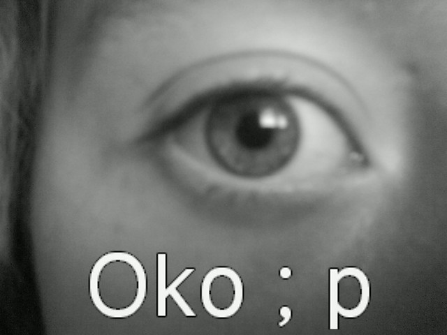 Znowu oko ; p