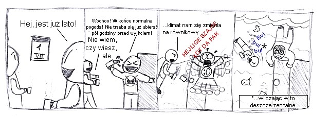 ...mylaem e jest adna pogoda