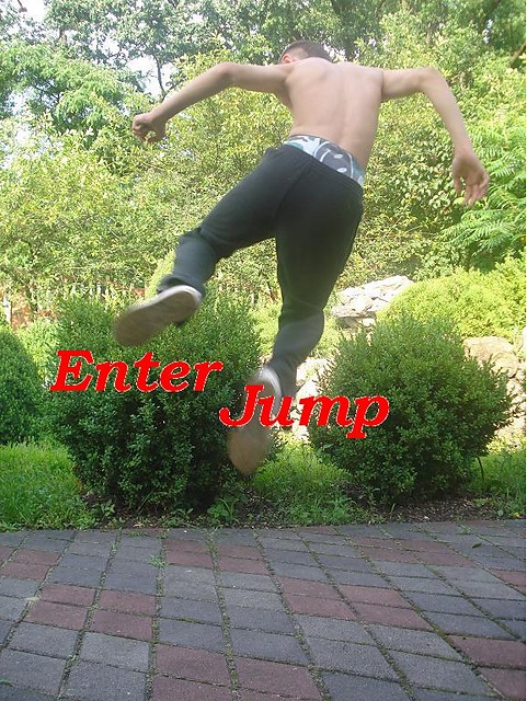 To ja Enter Jump!!!