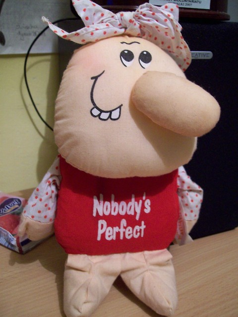 Nobody's is perfect