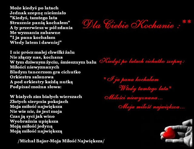 Dla Niego :*  wybacz Kochanie...