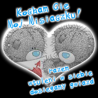 Kocham ci Mj Misiaczku 