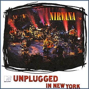 NIRVANA MTV UNPLUGGED IN NY.