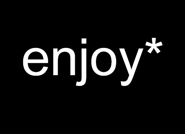 enjoy*