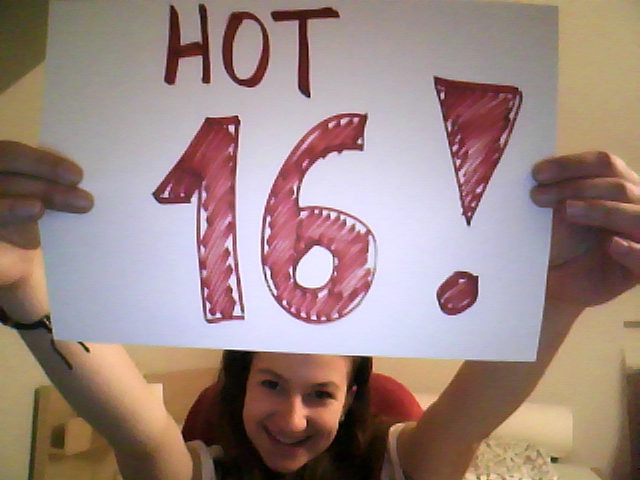 hot 16!