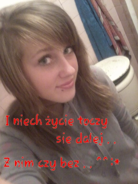 . i umiech znw wrci xd . ^^ 