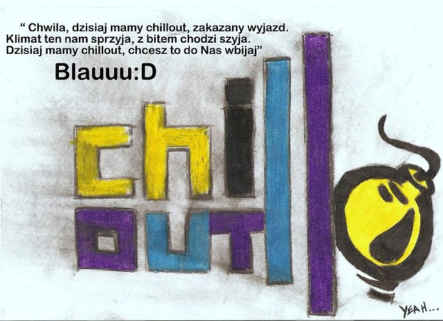 Chillout :D:D