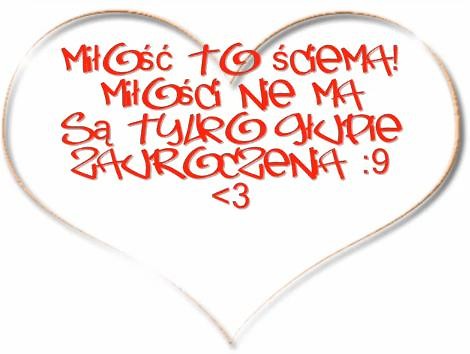 MILOSC TO SCIEMA!