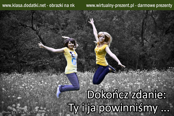 Ty i ja powinnymy