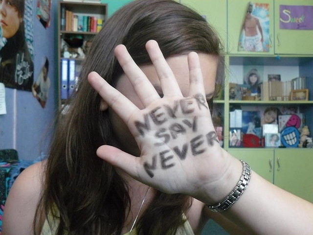 Never Say Never