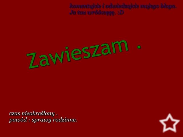 zawieszam.