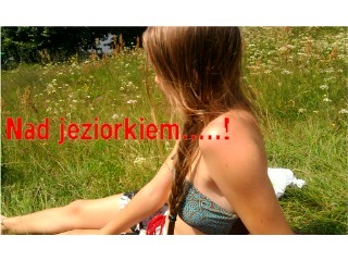 Nad jeziorkiem ; ***