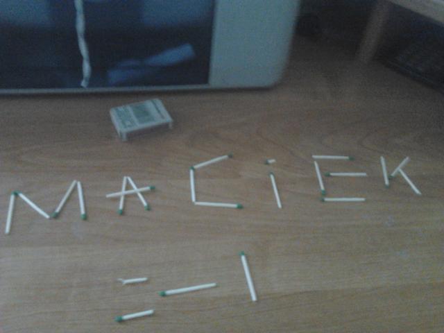 MAcieK :-|