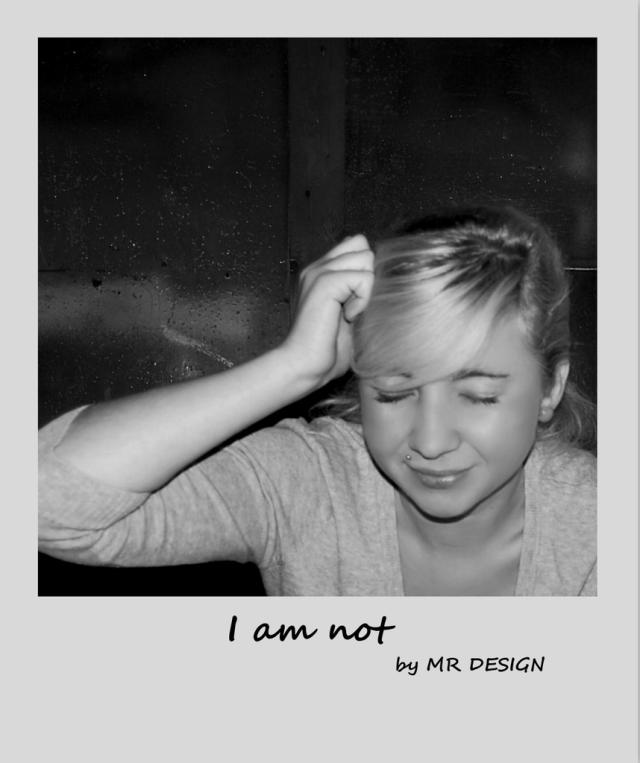Face of I AM NOT