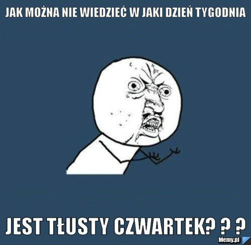 Ja sie pytam?
