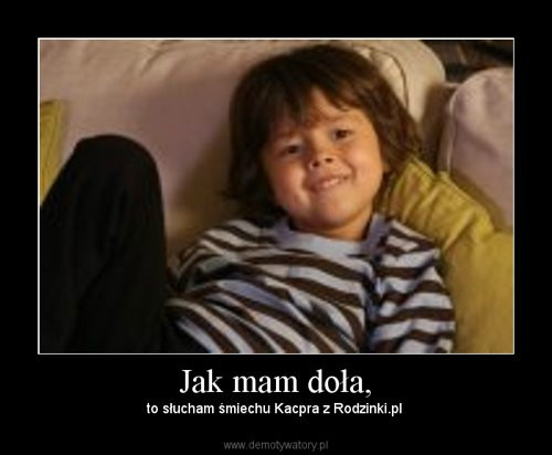 Kacperek ! 