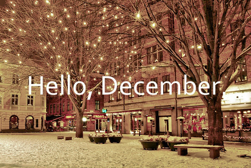 Hello, December